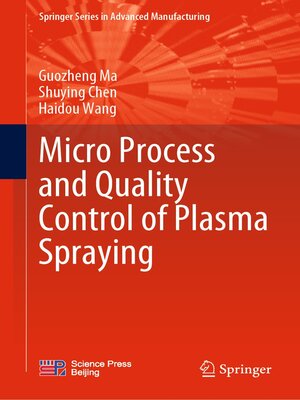 cover image of Micro Process and Quality Control of Plasma Spraying